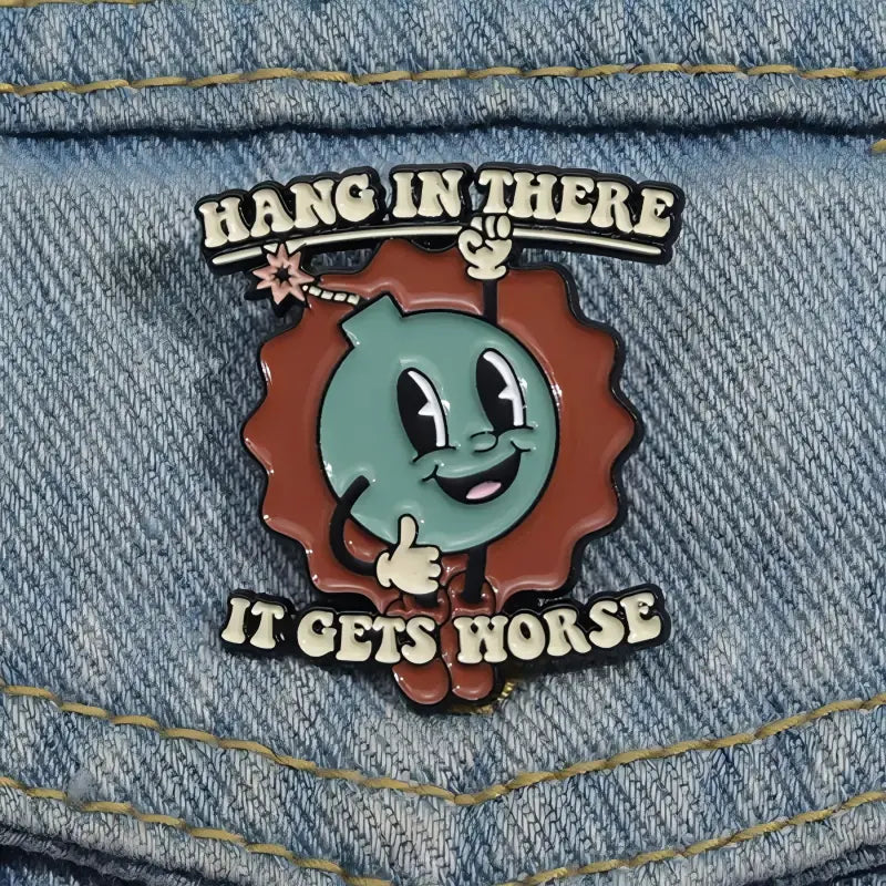 Funny Hang In There It Gets Worse Enamel Pin | Vintage Cartoon Bomb Lapel Pin