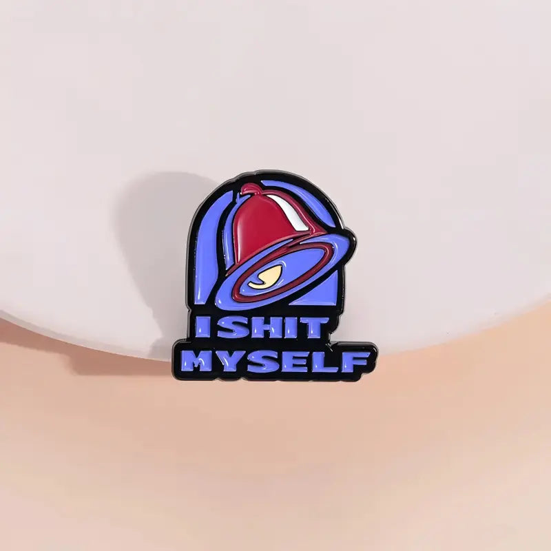 I Shit Myself Enamel Pin | Funny Fast Food Parody Lapel Pin