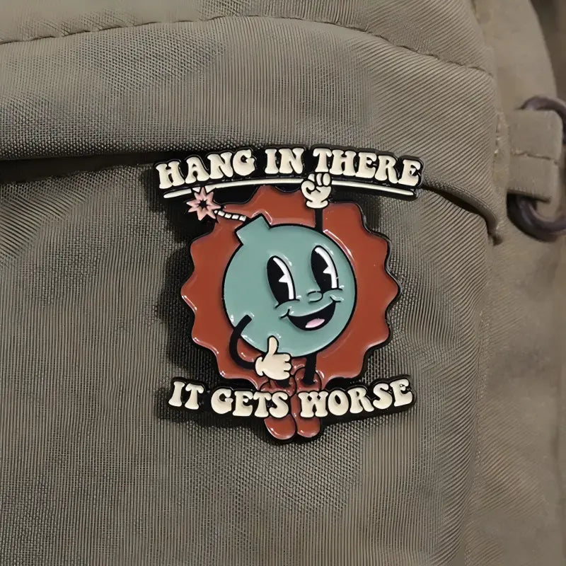 Funny Hang In There It Gets Worse Enamel Pin | Vintage Cartoon Bomb Lapel Pin