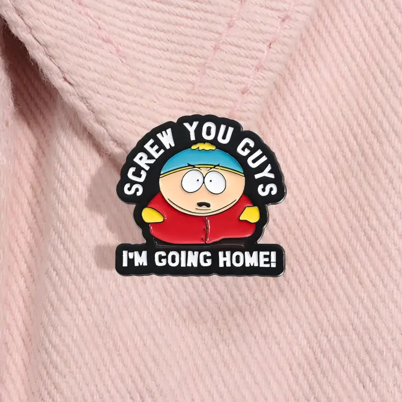 Cartman Screw You Guys Enamel Pin | Funny South Park Cartoon Meme Lapel Pin