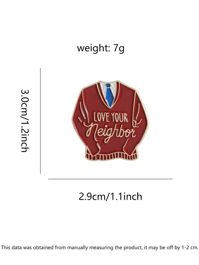 Love Your Neighbor Sweater Enamel Pin | Funny Retro Mister Rogers Lapel Pin