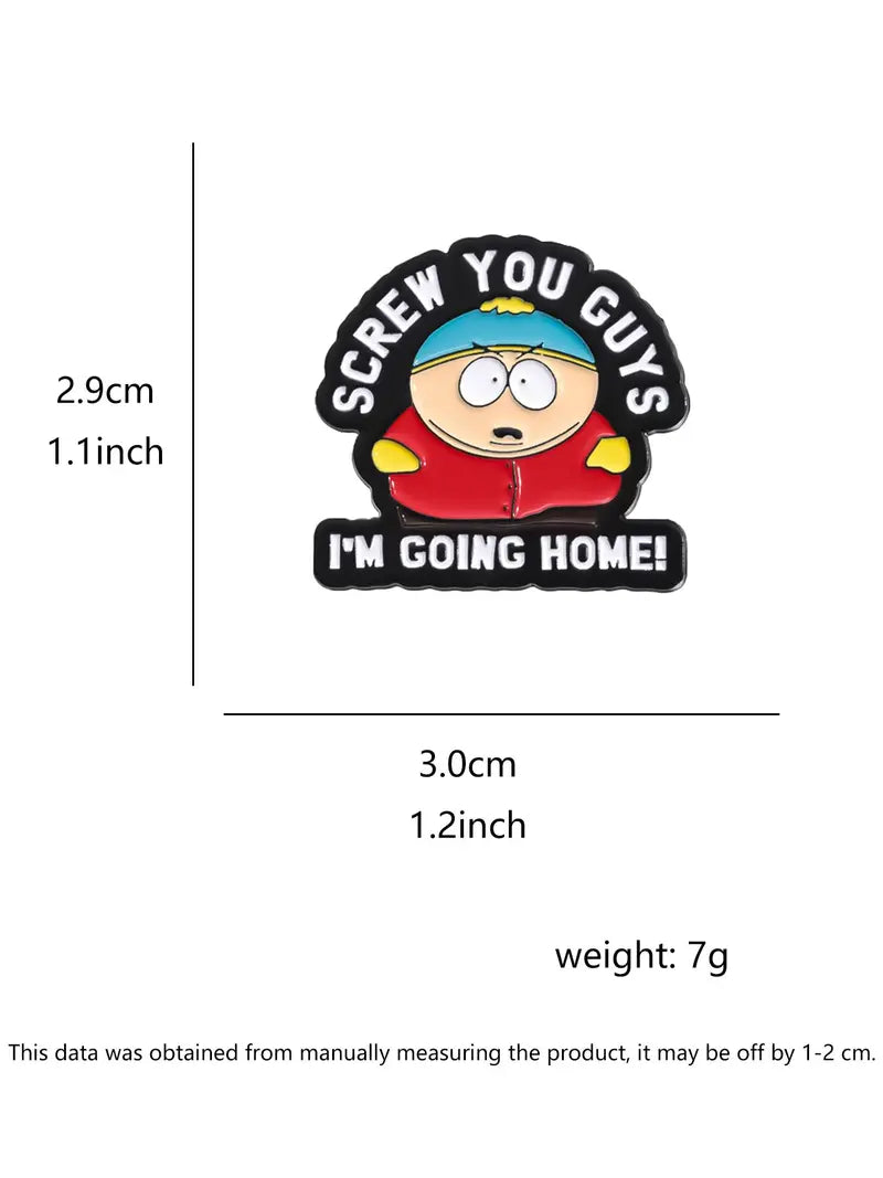 Cartman Screw You Guys Enamel Pin | Funny South Park Cartoon Meme Lapel Pin