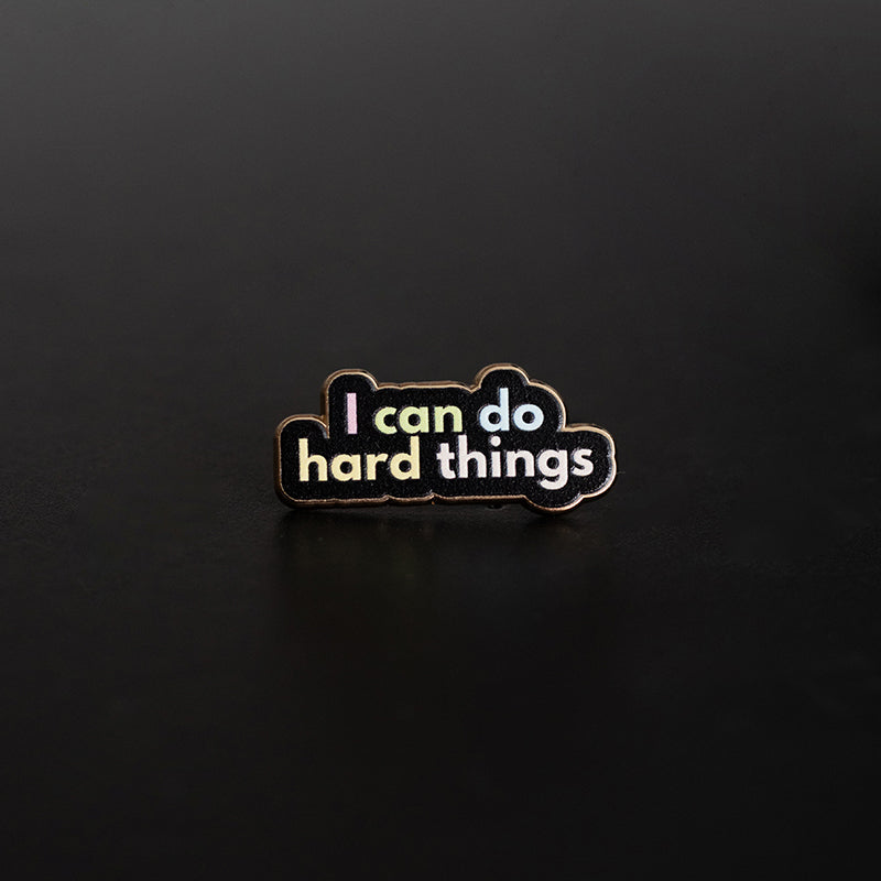 I Can Do Hard Things Text Enamel Pin