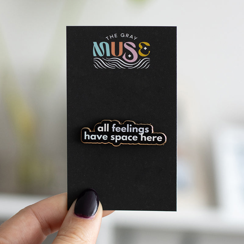 RETIRING All Feelings Have Space Here v2 Text Enamel Pin
