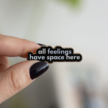 RETIRING All Feelings Have Space Here v2 Text Enamel Pin