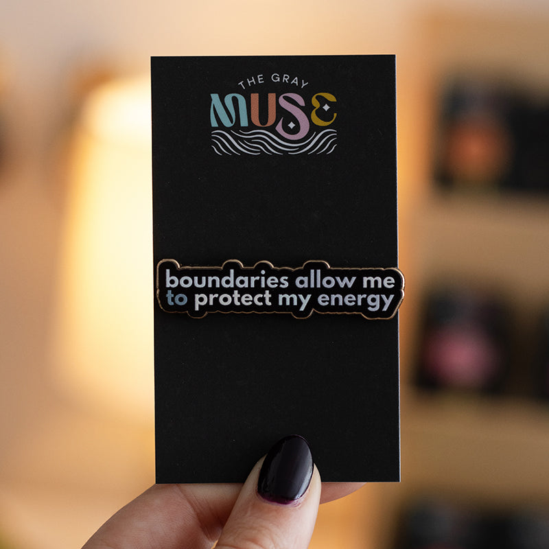 Boundaries Allow Me to Protect My Energy Text Enamel Pin