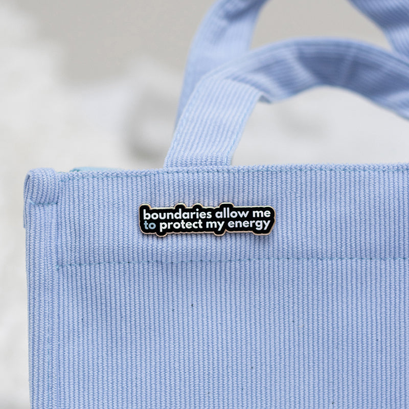 Boundaries Allow Me to Protect My Energy Text Enamel Pin