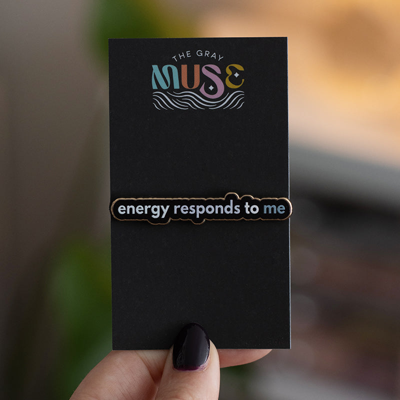 Energy Responds to Me Text Enamel Pin