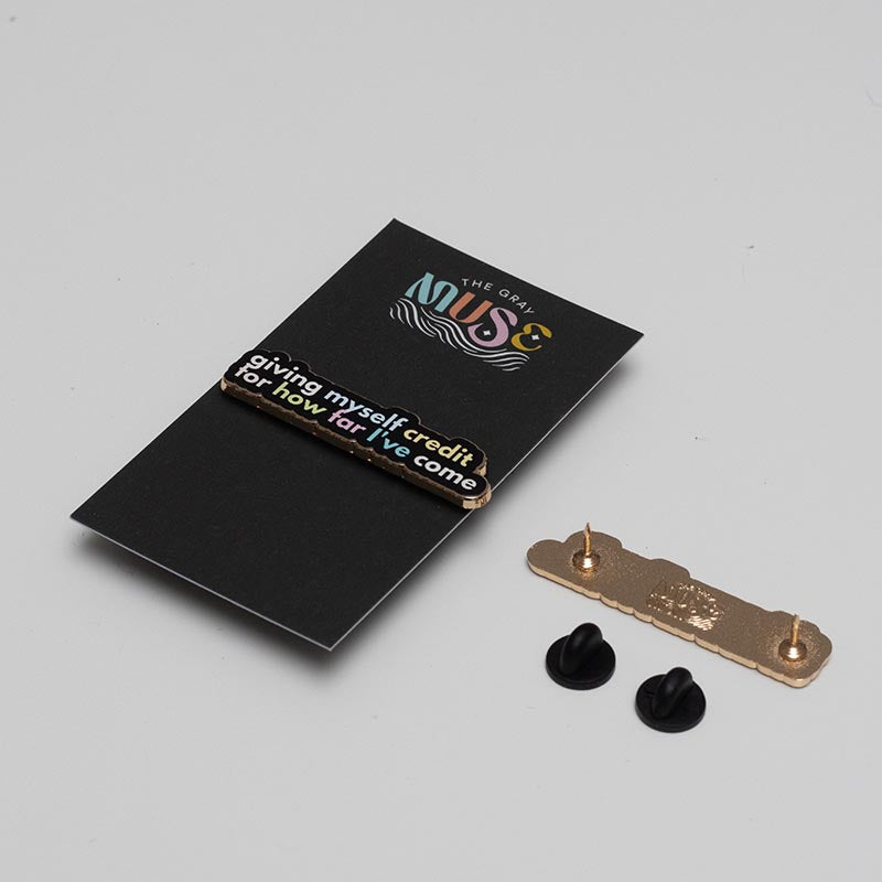 RETIRING Giving Myself Credit for How Far I've Come Text Enamel Pin