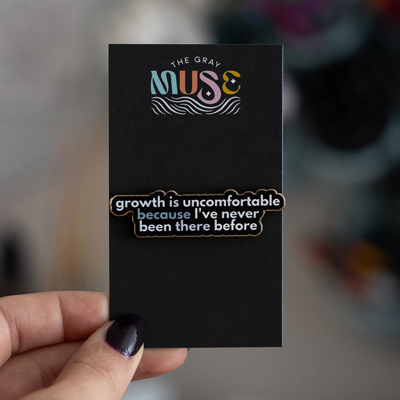 RETIRING Growth is Uncomfortable Text Enamel Pin