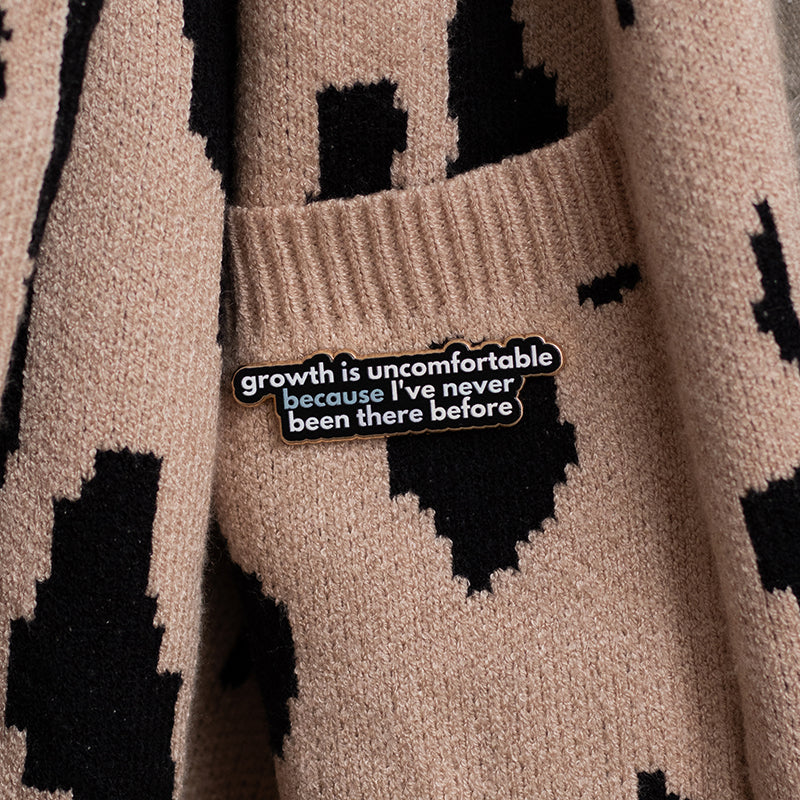 RETIRING Growth is Uncomfortable Text Enamel Pin