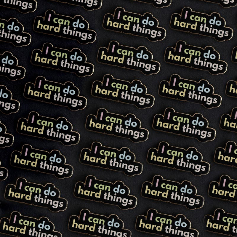 I Can Do Hard Things Text Enamel Pin