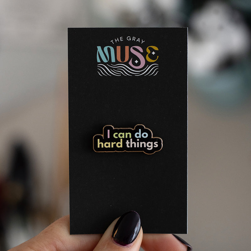 I Can Do Hard Things Text Enamel Pin