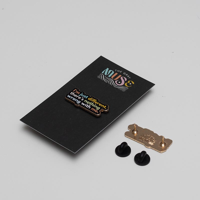 I'm Just Different Text Enamel Pin