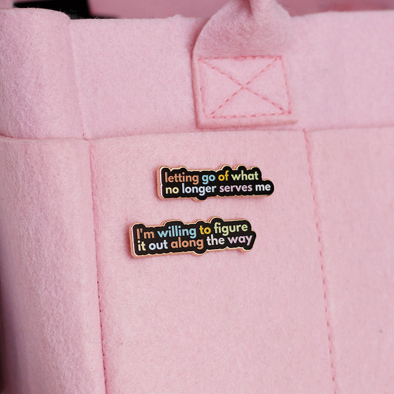 RETIRING Letting Go of What No Longer Serves Me Text Enamel Pin